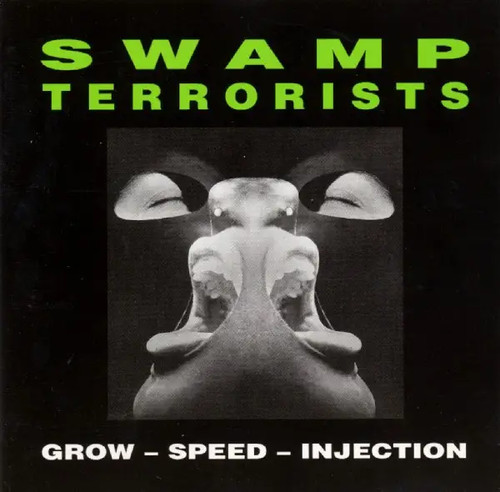 Swamp terrorists grow - lp,