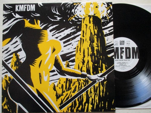 Kmfdm don blow your - your, –